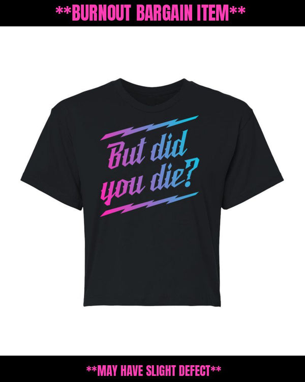 BB - But Did You Die? Crop