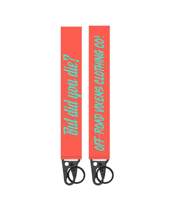 But Did You Die? Keychain