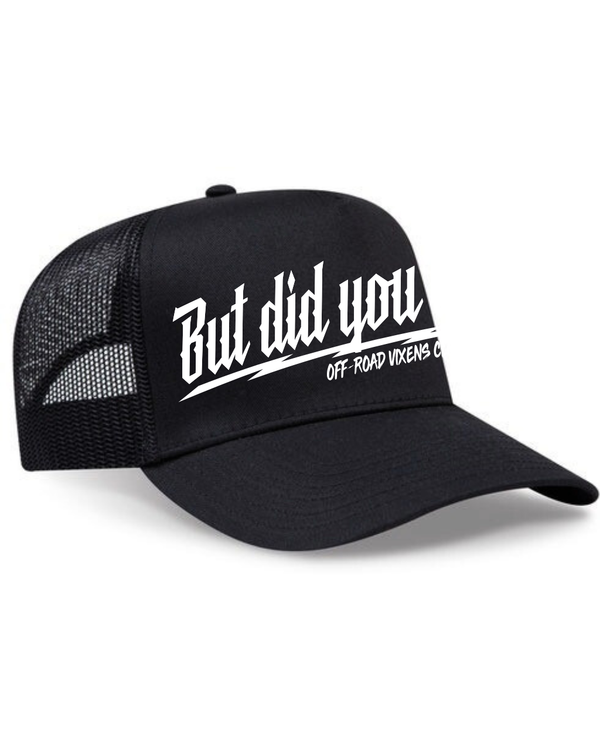 But did you die? Trucker Hat - Black/White