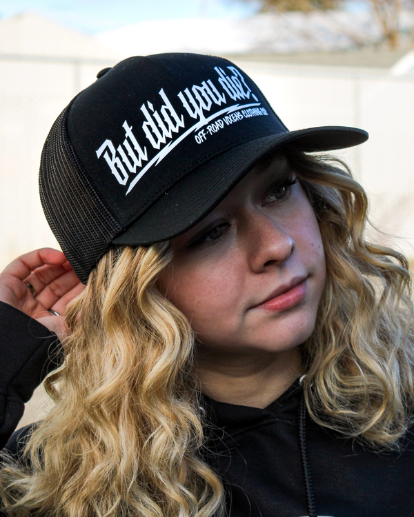 But did you die? Trucker Hat - Black/White