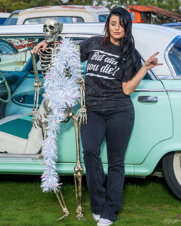 But Did You Die? Mineral Wash Tee