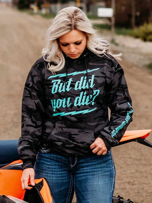But Did you Die Unisex Hoodie Camo - OFF-ROAD VIXENS CLOTHING CO.