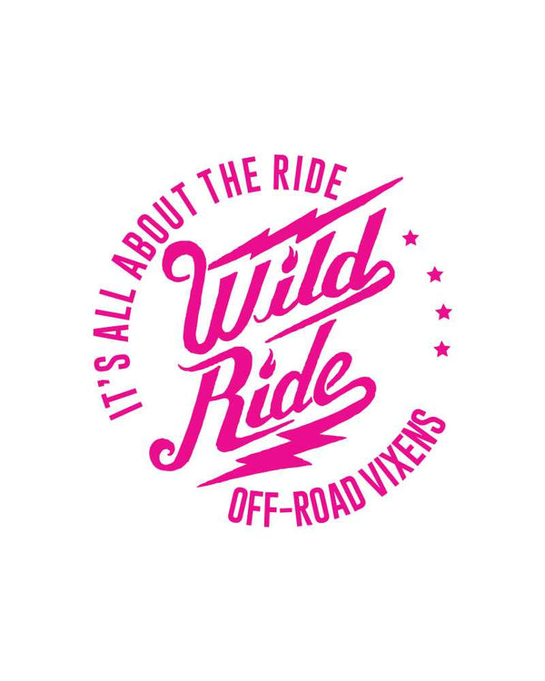 Wild Ride Decal 6" x 6" - OFF-ROAD VIXENS CLOTHING CO.